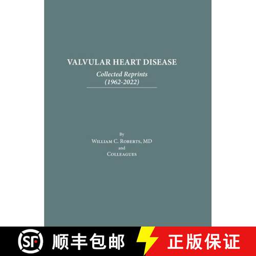【3-4周达】精装 Valvular Heart Disease: Collected Reprints (1962-2022): Collected Reprints (1961-2015... [9798890747334]