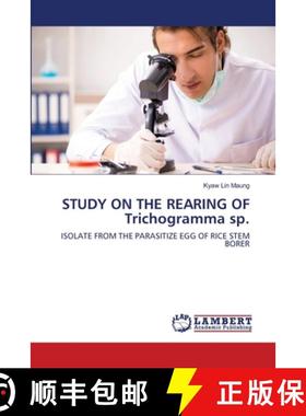 预订 STUDY ON THE REARING OF Trichogramma sp. [9786202918282]