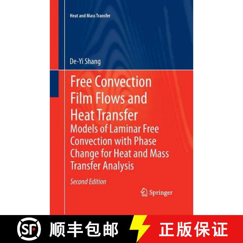 【3-4周达】Free Convection Film Flows and Heat Transfer : Models of Laminar Free Convection with Phas... [9783642444616]
