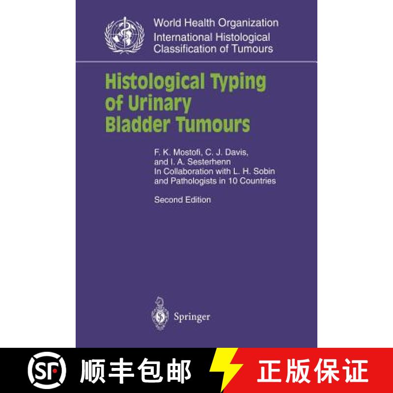 【3-4周达】Histological Typing of Urinary Bladder Tumours [9783540640639]