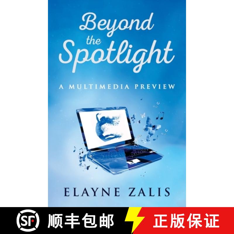 【3-4周达】Beyond the Spotlight: A Multimedia Preview [9798987434529]