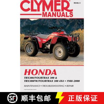 【3-4周达】Honda TRX300/Fourtrax 300 & TRX300FW/Fourtrax 300 4x4 (1988-2000) Clymer Repair Manual [9780892876402]