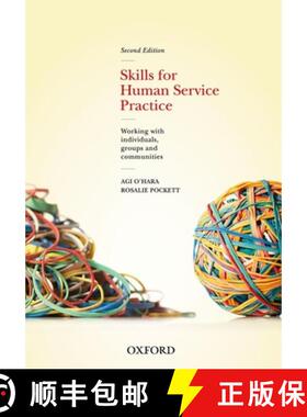 【3-4周达】Skills For Human Service Practice: Skills For Human Service Practice: Working with Individ... [9780195562859]