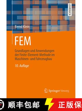 【3-4周达】FEM : Grundlagen und Anwendungen der Finite-Element-Methode im Maschinen- und Fahrzeugbau ... [9783658060534]