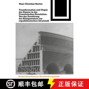 Revolution Utopie der Raums und des 9783035601282 预订 Französischen Transformation