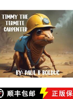 预订 Timmy The Termite Carpenter [9798348243524]