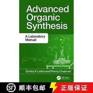 【3-4周达】Advanced Organic Synthesis : A Laboratory Manual [9781138406919]