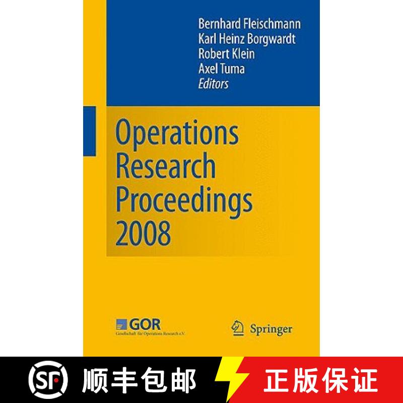 【3-4周达】Operations Research Proceedings 2008: Selected Papers of the Annual International Conferen... [9783642001413]