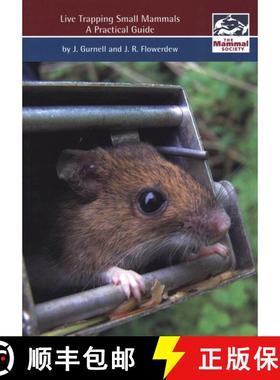 【3-4周达】Live Trapping of Small Mammals (Edition: 5) (Edition: 5) (Edition: 5) (Edition: 5) (Editio... [9780993567353]