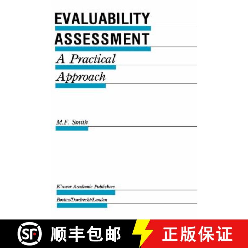 【3-4周达】Evaluability Assessment : A Practical Approach [9780792390367]