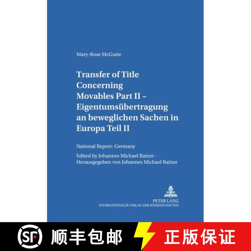 预订 Transfer of Title Concerning Movables Part II: National Report: Germany [9783631539507]
