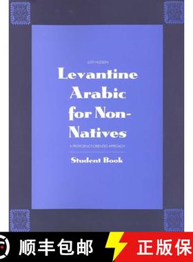 【3-4周达】Levantine Arabic for Non-Natives: A Proficiency-Oriented Approach: Student Book - Levantin... [9780300056341]