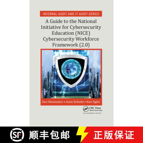 【3-4周达】A Guide to the National Initiative for Cybersecurity Education (NICE) Cybersecurity Workfo... [9780367658625]