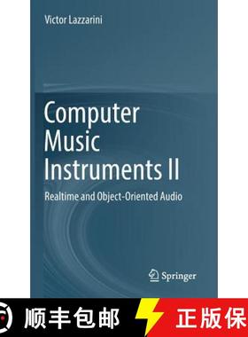 【3-4周达】Computer Music Instruments II : Realtime and Object-Oriented Audio [9783030137113]