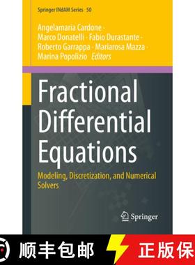 【3-4周达】Fractional Differential Equations : Modeling, Discretization, and Numerical Solvers [9789811977152]