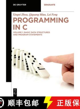 预订 Programming in C: Volume 1: Basic Data Structures and Program Statements [9783110691177]