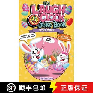 【3-4周达】It's Laugh O'Clock Joke Book - Easter Edition: A Fun and Interactive Easter Basket Stuffer... [9781957515137]