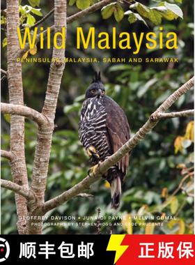 预订 Wild Malaysia: The Wildlife, Scenery, and Biodiversity of Peninsular Malaysia, Sabah, and Sarawak [9781912081127]