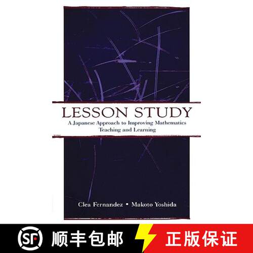 【3-4周达】Lesson Study : A Japanese Approach To Improving Mathematics Teaching and Learning [9780805839623]