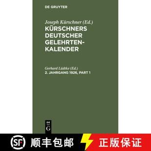 【3-4周达】精装 Kürschners Deutscher Gelehrten-Kalender. 2. Jahrgang 1926 [9783111071695]