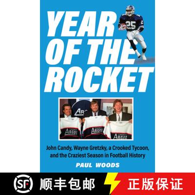 【3-4周达】Year of the Rocket : John Candy, Wayne Gretzky, a Crooked Tycoon, and the Craziest Season ... [9781989555446]