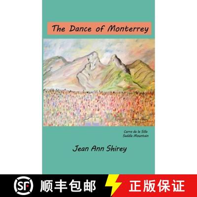 【3-4周达】The Dance of Monterrey [9780615719849]