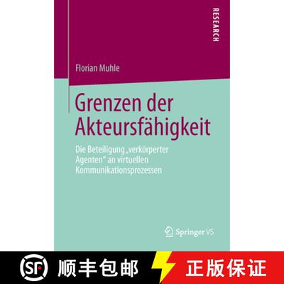 【3-4周达】Grenzen der Akteursfähigkeit : Die Beteiligung verkörperter Agenten an virtuellen Komm... [9783658019891]