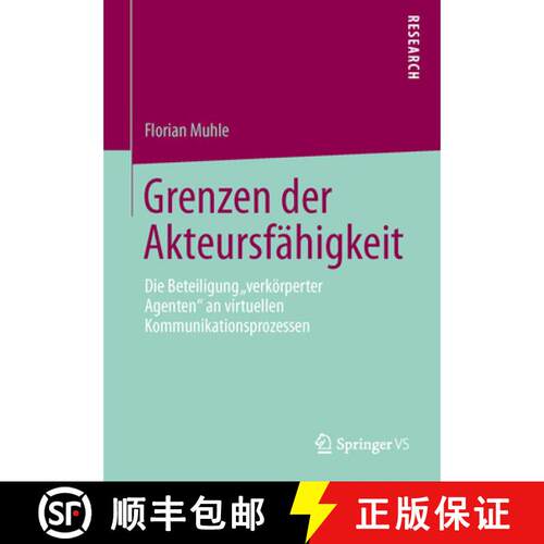 【3-4周达】Grenzen der Akteursfähigkeit : Die Beteiligung verkörperter Agenten an virtuellen Komm... [9783658019891]