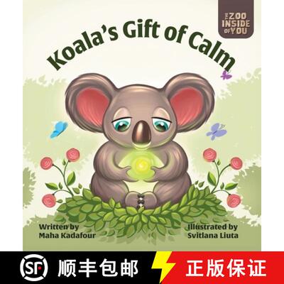 【3-4周达】Koala's Gift of Calm: A mindful approach to anger management for kids [9781964920023]