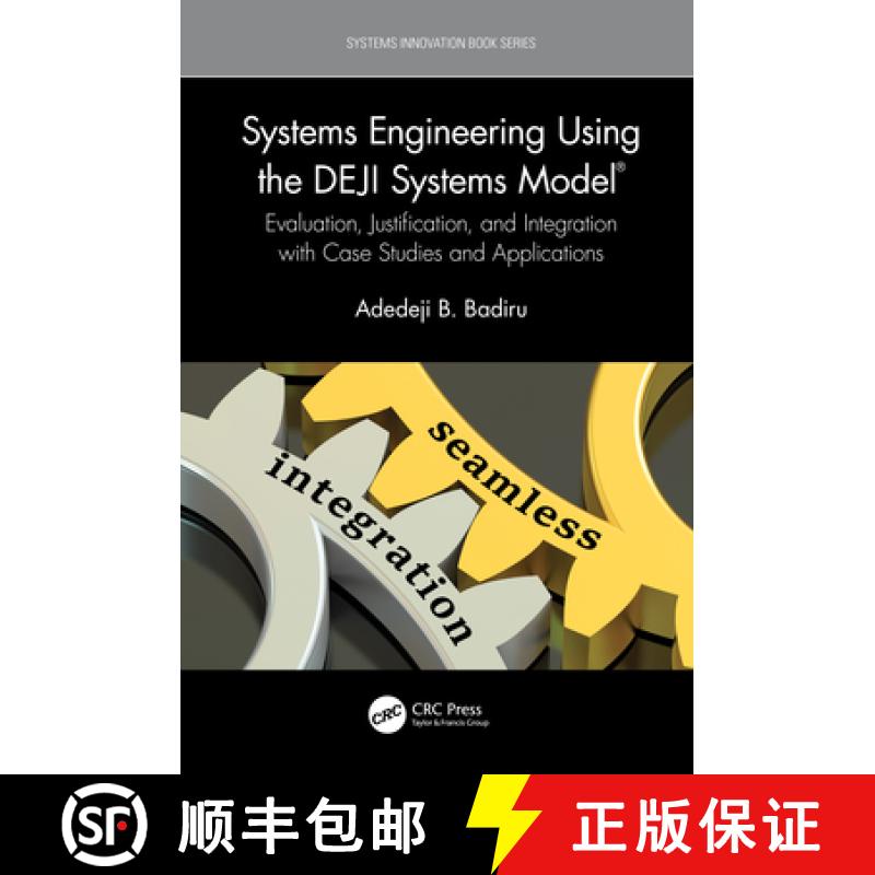 【3-4周达】Systems Engineering Using the Deji Systems Model(r): Evaluation, Justification, and Integr... [9781032008035]