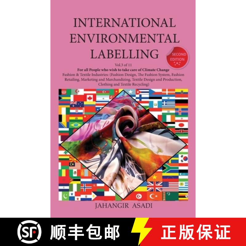 【3-4周达】International Environmental Labelling Vol.3 Fashion: For All People who wish to take care ... [9781777335656]