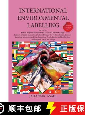 【3-4周达】International Environmental Labelling Vol.3 Fashion: For All People who wish to take care ... [9781777335656]