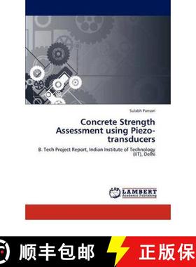 预订 Concrete Strength Assessment Using Piezo-Transducers [9783847307952]