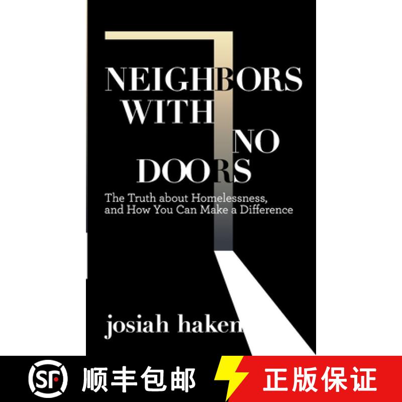 【2-3周达】Neighbors with No Doors: The Truth about Homelessness,, and How You Can Make a Difference [9798218017057]