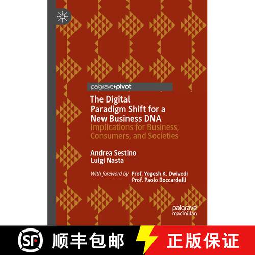 【3-4周达】精装 The Digital Shift Paradigm: New Technologies and Business DNA Empowering Individuals ... [9783031762376]