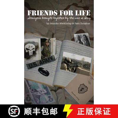 【3-4周达】Friends for Life: Strangers Brought Together by the War in Iraq [9780982448304]