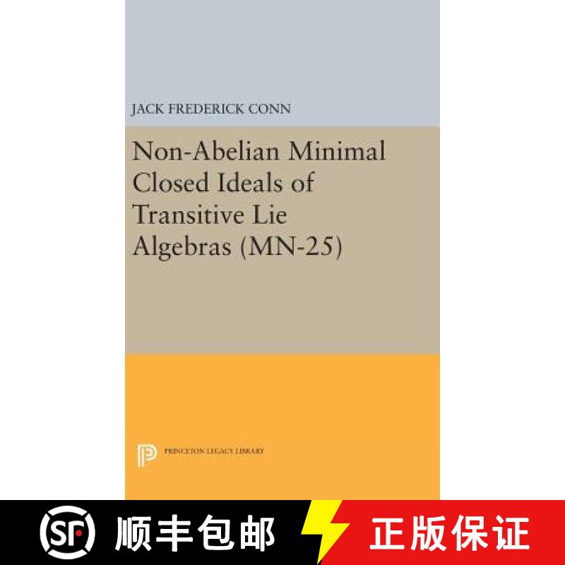 【3-4周达】Non-Abelian Minimal Closed Ideals of Transitive Lie Algebras. (MN-25) [9780691643021]