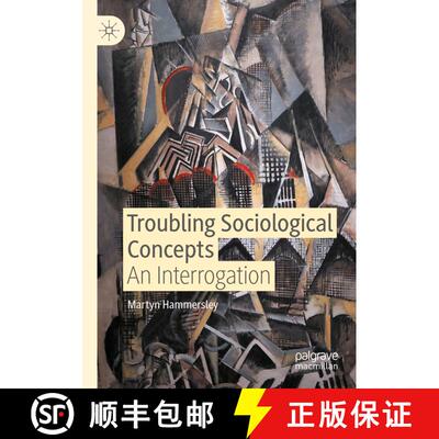 【3-4周达】Troubling Sociological Concepts : An Interrogation [9783030516468]