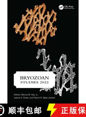 【3-4周达】Bryozoan Studies 2022: Proceedings of the Nineteenth International Bryozoology Association... [9781032594873]