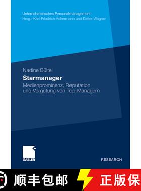 【3-4周达】Starmanager : Medienprominenz, Reputation und Vergütung von Top-Managern [9783834928214]