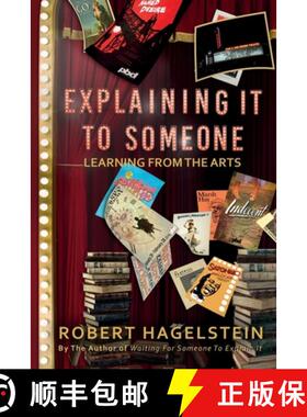 预订 Explaining It to Someone: Learning From the Arts [9780578654652]