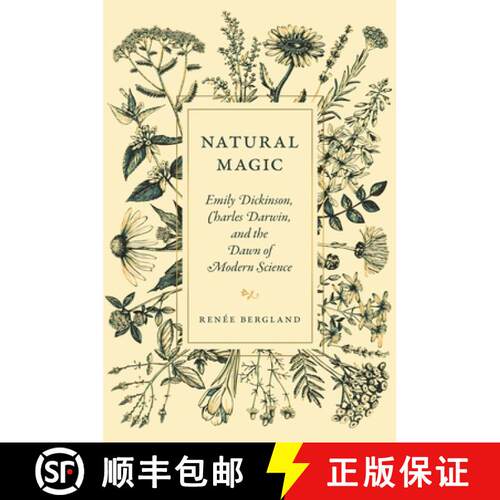 【3-4周达】精装 Natural Magic – Emily Dickinson, Charles Darwin, and the Dawn of Modern Science [9780691235288]