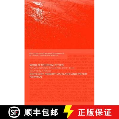 【3-4周达】World Tourism Cities : Developing Tourism Off the Beaten Track [9780415451987]