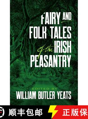 【3-4周达】Fairy and Folk Tales of the Irish Peasantry [9780486269412]