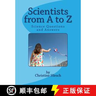 【3-4周达】Scientists from A to Z: Science Questions and Answers [9780692865255]