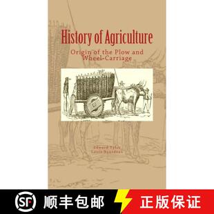 the Agriculture Plow Carriage History Wheel 4周达 9781548780975 and Origin