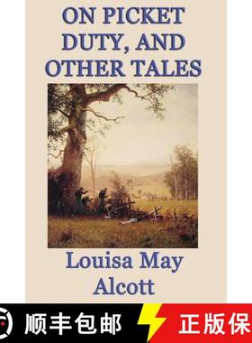 【3-4周达】On Picket Duty, and Other Tales [9781617209932]