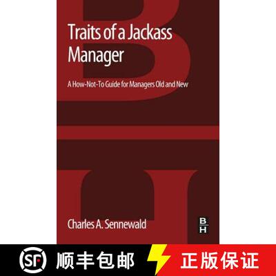 【3-4周达】Traits of a Jackass Manager: A How-Not-To Guide for Managers Old and New [9780123971975]