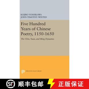 Poetry Yuan 1150 1650 Hundred 9780691634456 Ming Dynasties Five Years Chinese Chin The and 4周达