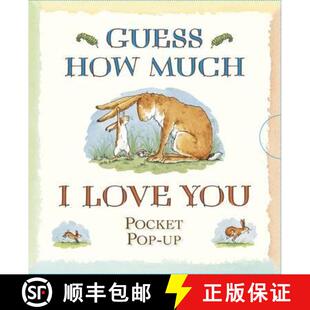 【3-4周达】Guess How Much I Love You: The perfect Valentines gift for any loved one; a cute and charm... [9781406342864]